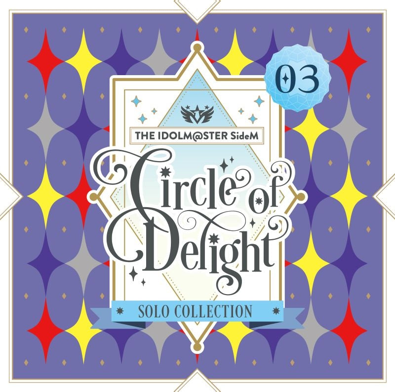 The Idolmaster SideM CIRCLE OF DELIGHT SOLO COLLECTION 03 CD cover