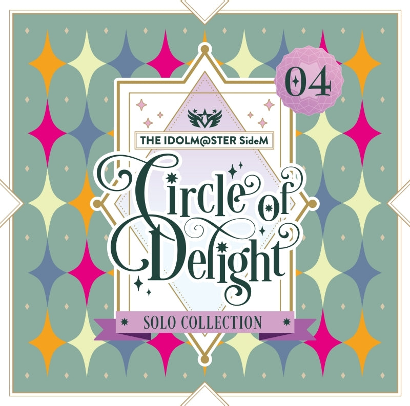 The Idolmaster SideM CIRCLE OF DELIGHT SOLO COLLECTION 04 CD cover