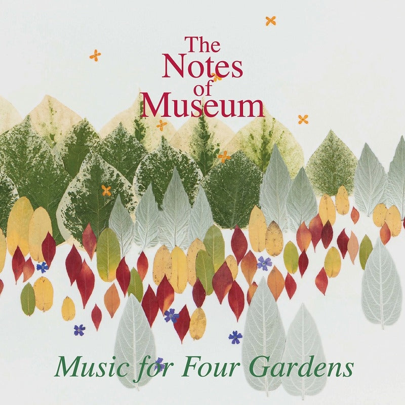 The Notes of Museum Music for Four Gardens CD floral cover