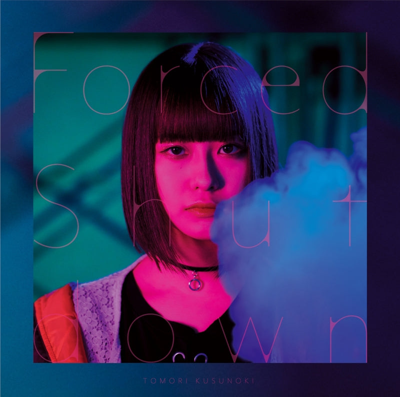 Tomori Kusunoki Forced Shutdown Standard Edition CD EP cover
