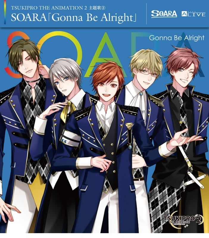 Tsukipro The Animation 2 Theme Song 2 Gonna Be Alright by SOARA CD - jacket artwork 1