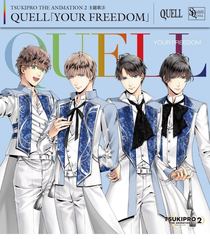 Tsukipro The Animation 2 Theme Song 3 YOUR FREEDOM by QUELL CD - jacket artwork 1