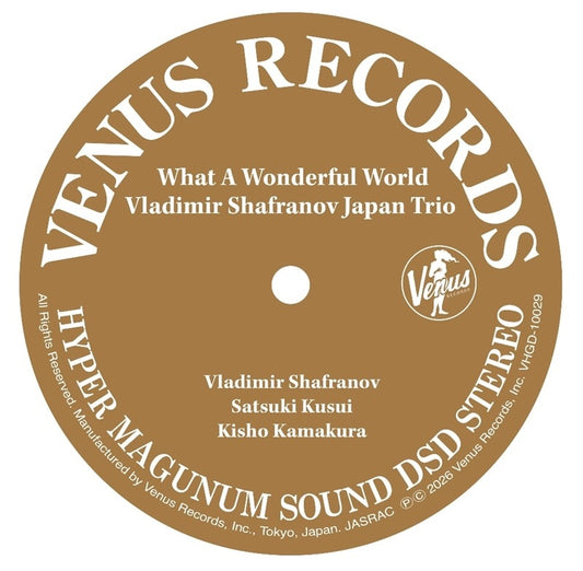 Vladimir Shafranov Japan Trio What A Wonderful World Hybrid SACD cover