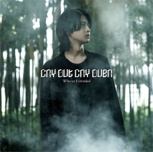 Who-ya Extended CRY OUT CRY OVER Standard Edition CD - jacket artwork 1