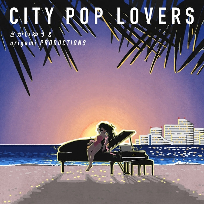Yu Sakai & origami PRODUCTIONS CITY POP LOVERS Standard Edition CD cover
