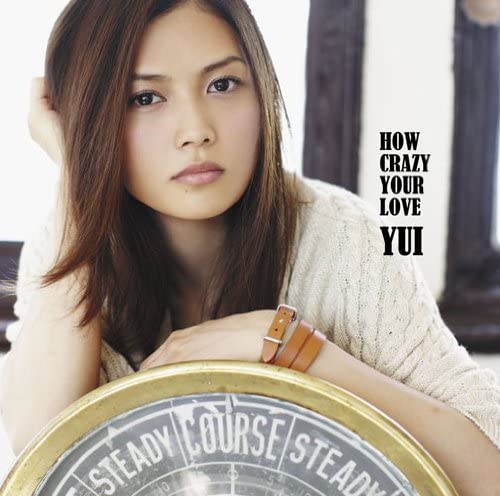 YUI HOW CRAZY YOUR LOVE Standard CD - front cover