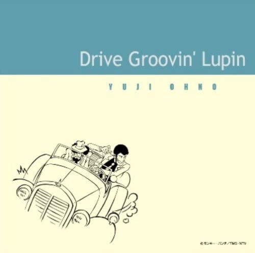 Yuji Ohno Drive Groovin’ Lupin CD - front cover