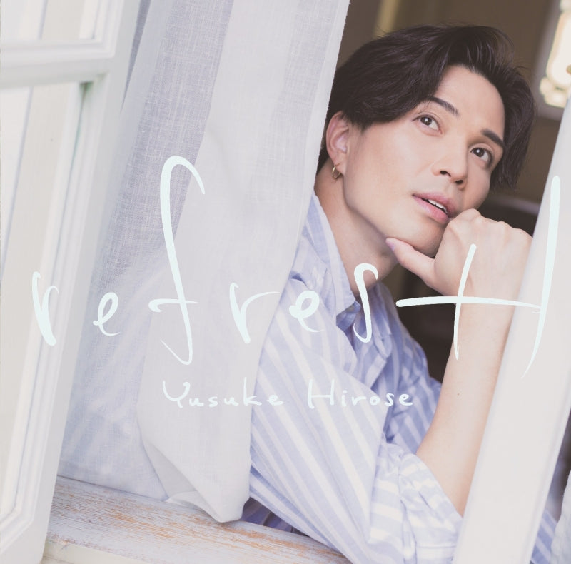 Yusuke Hirose refresH Standard Edition CD cover